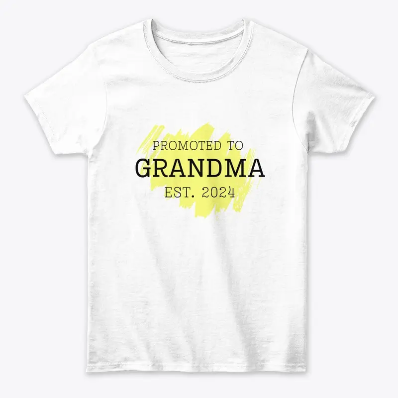 Promoted to Grandma Est. 2024 Yellow 